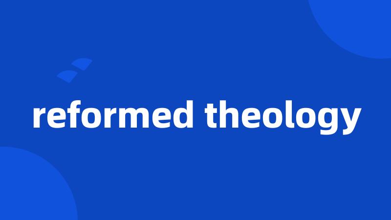 reformed theology