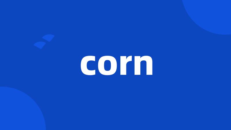 corn