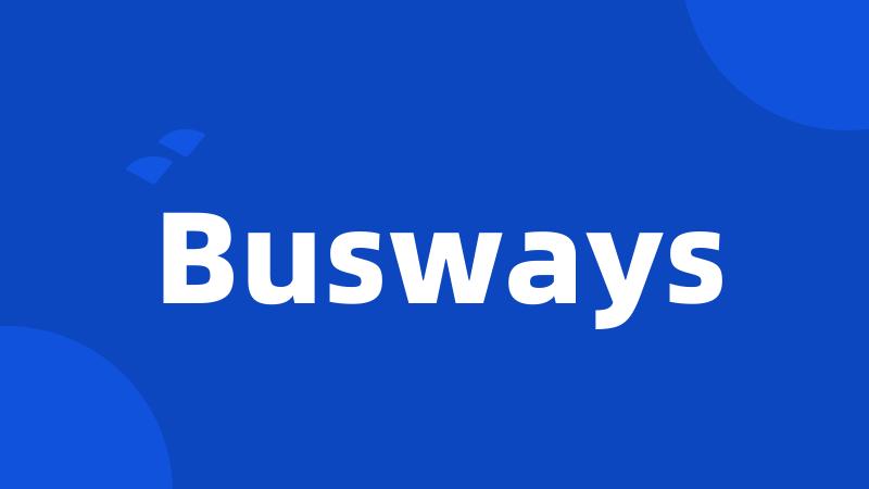 Busways