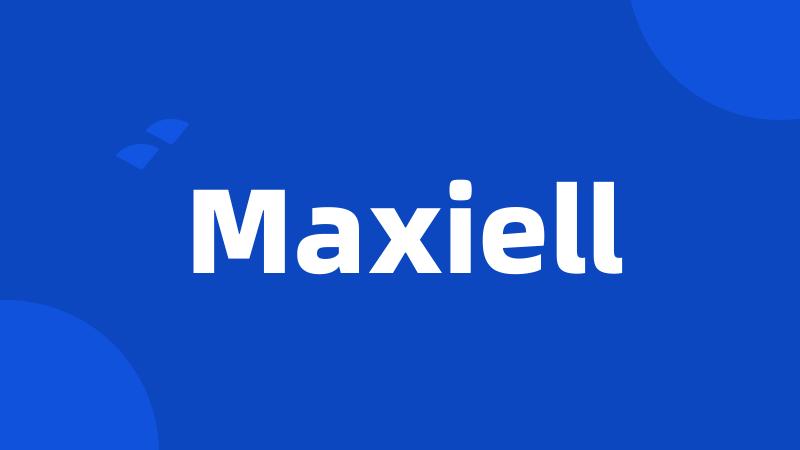 Maxiell