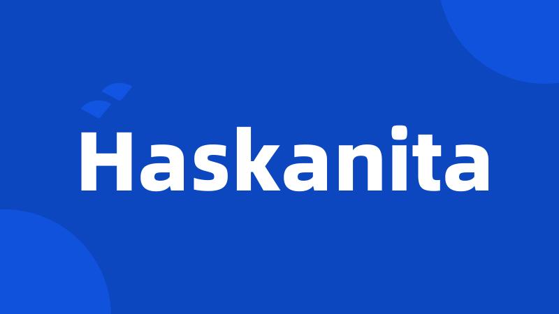 Haskanita