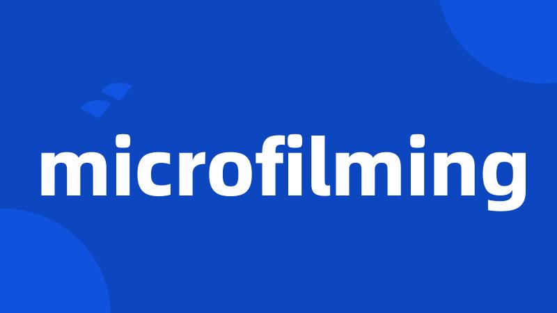microfilming