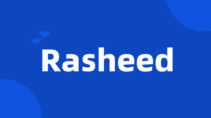 Rasheed