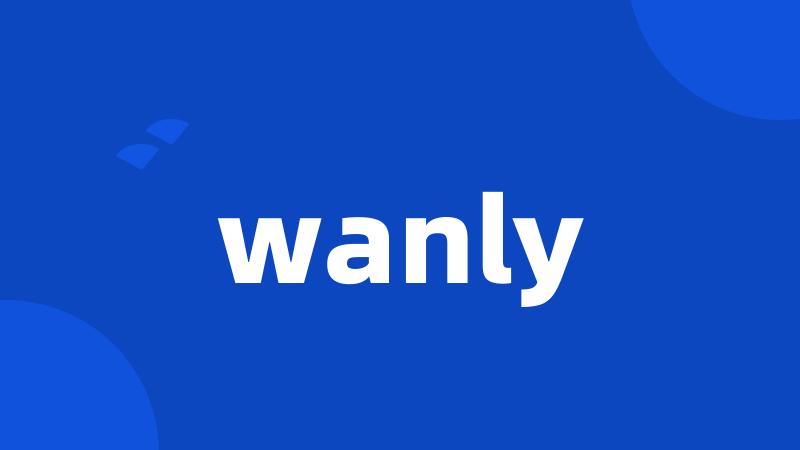 wanly