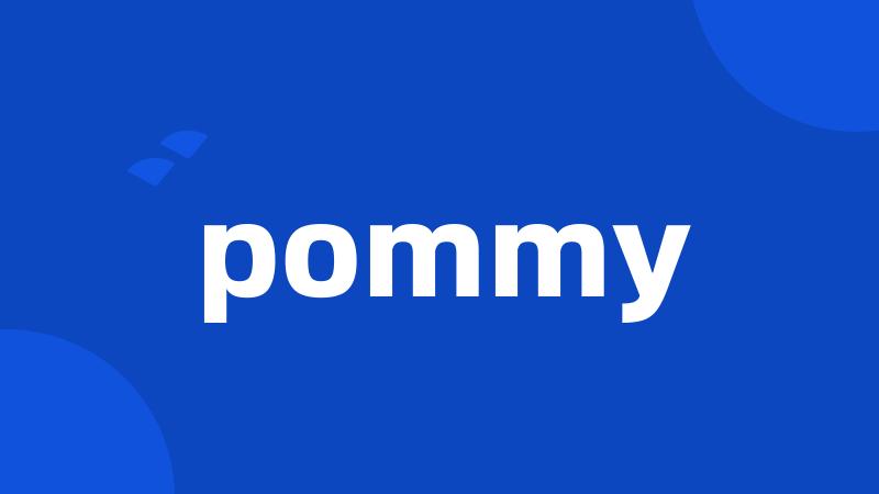 pommy