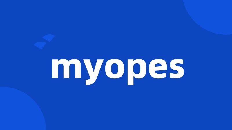 myopes