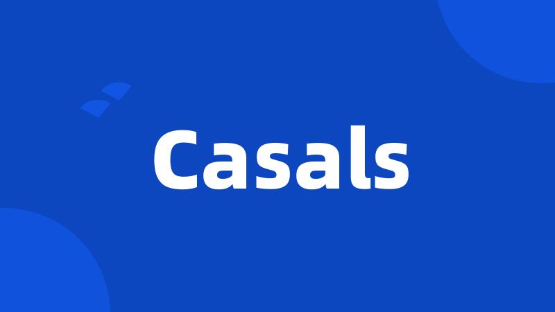 Casals