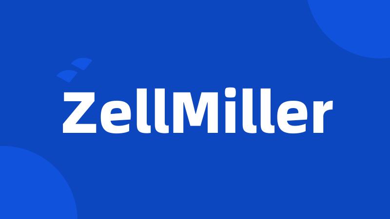 ZellMiller