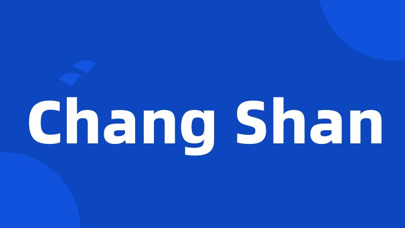 Chang Shan