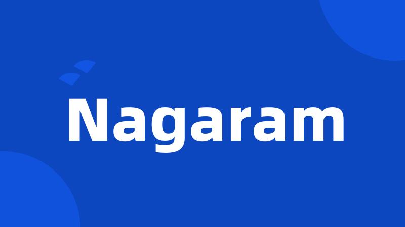 Nagaram