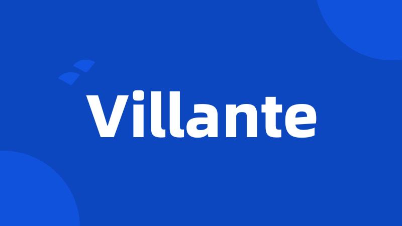 Villante