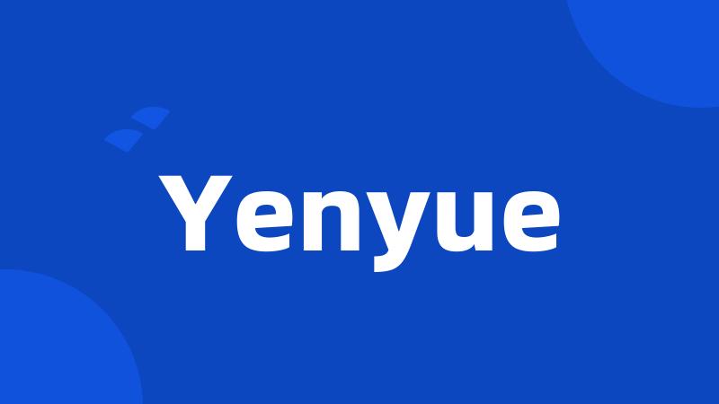 Yenyue