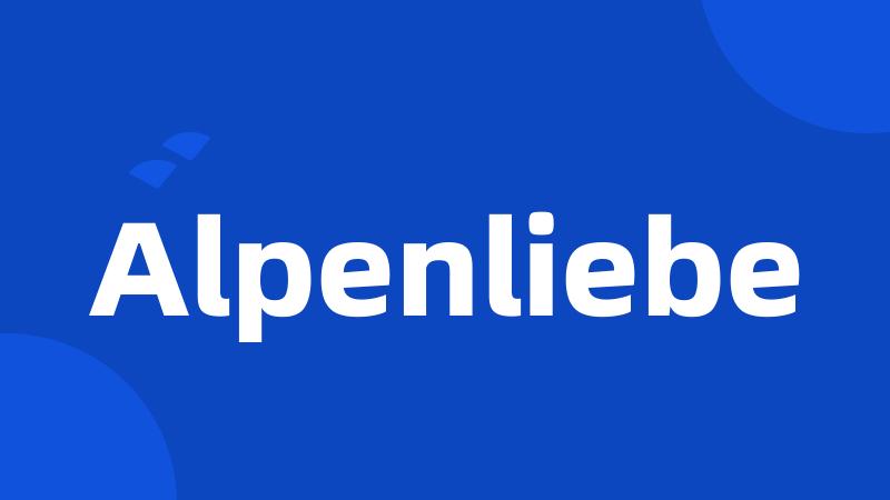 Alpenliebe