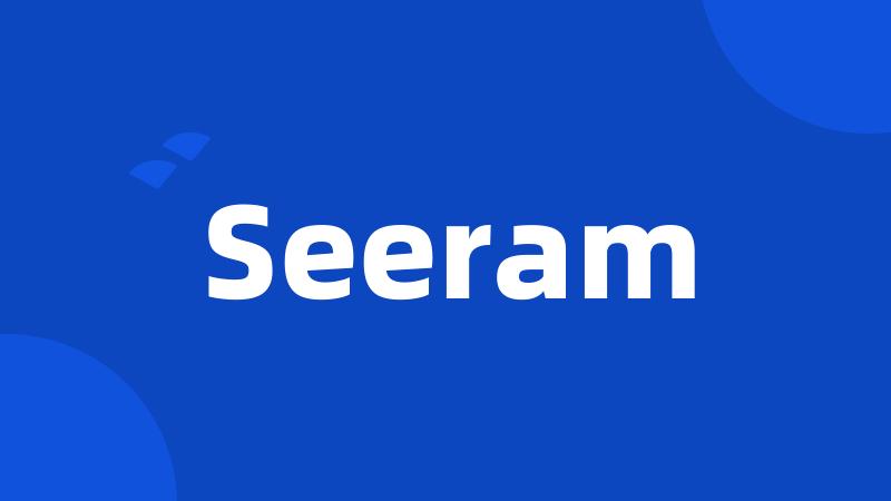 Seeram