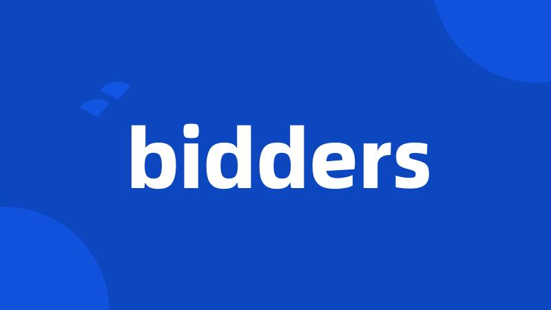 bidders