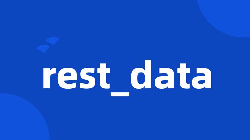 rest_data
