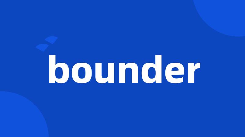 bounder