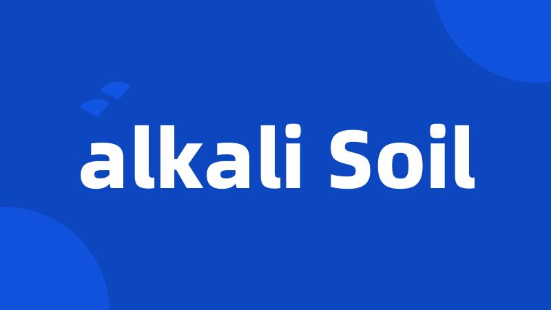 alkali Soil