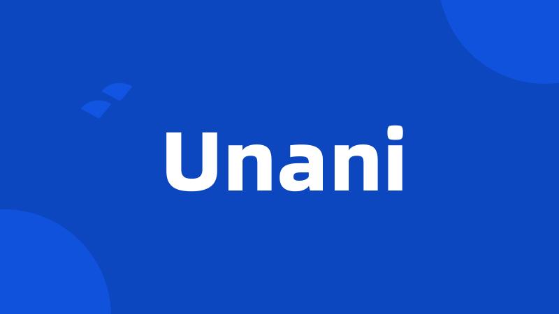 Unani