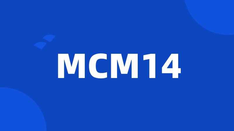 MCM14