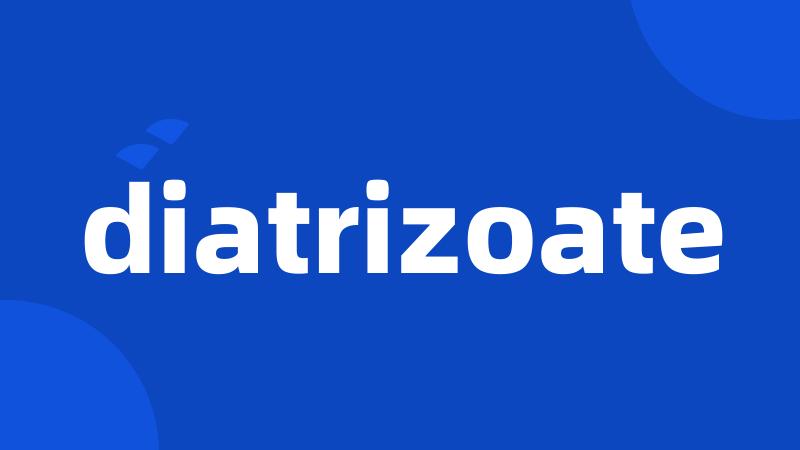 diatrizoate