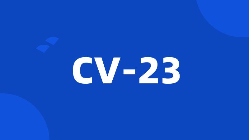 CV-23