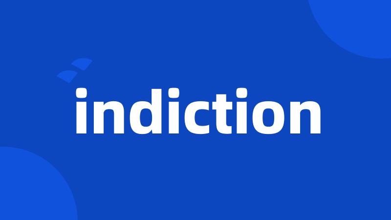 indiction