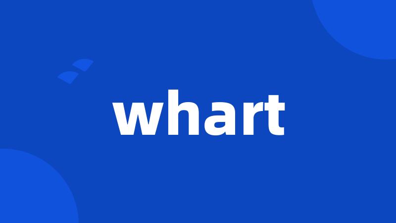 whart