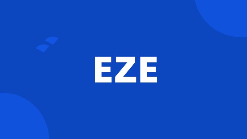 EZE