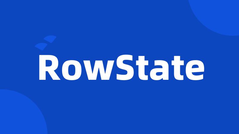 RowState
