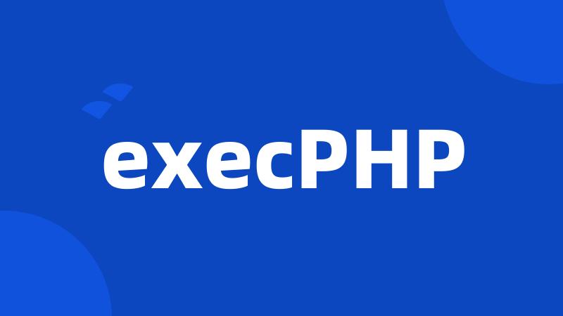 execPHP