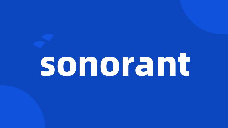 sonorant