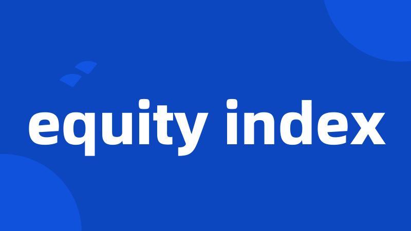 equity index