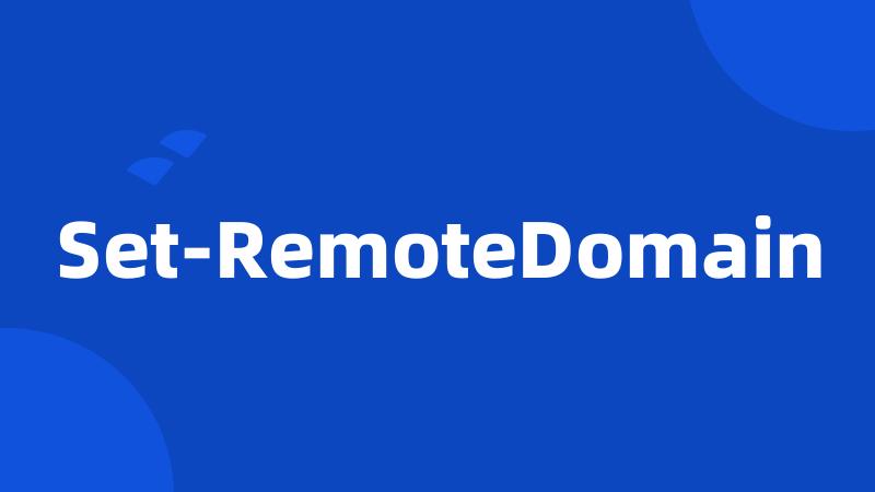 Set-RemoteDomain