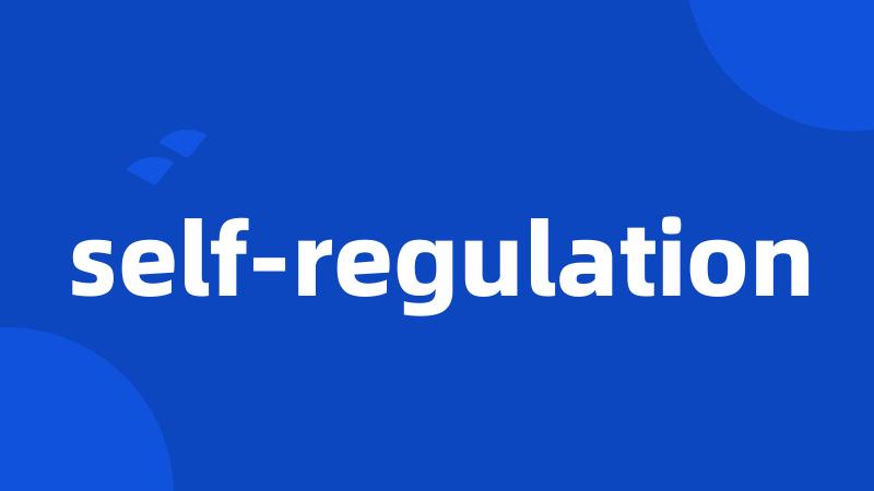 self-regulation