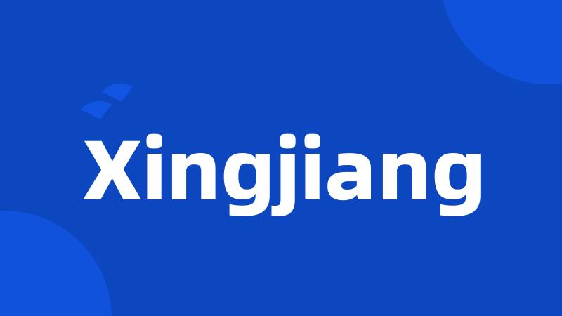 Xingjiang