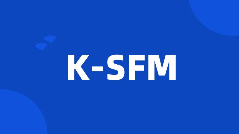 K-SFM