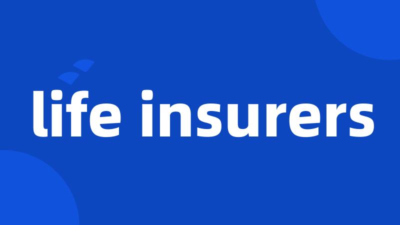 life insurers