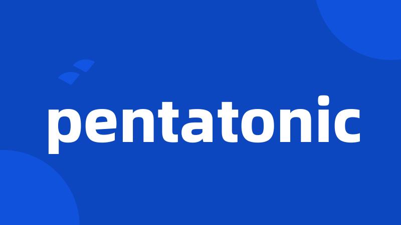 pentatonic