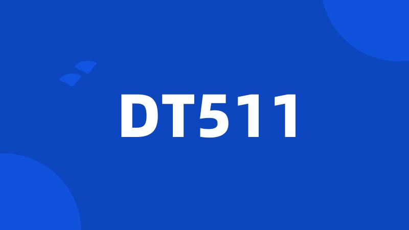 DT511