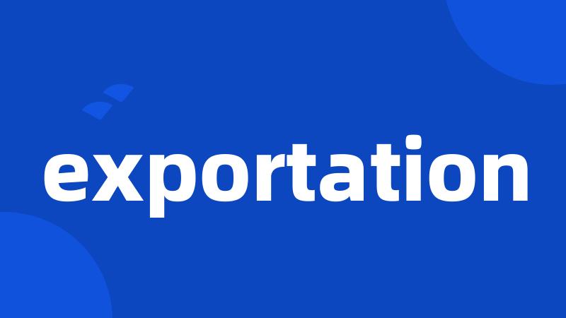 exportation