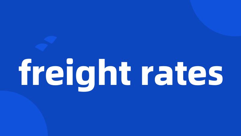freight rates