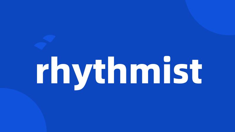 rhythmist