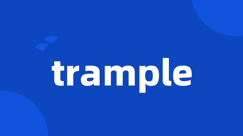 trample