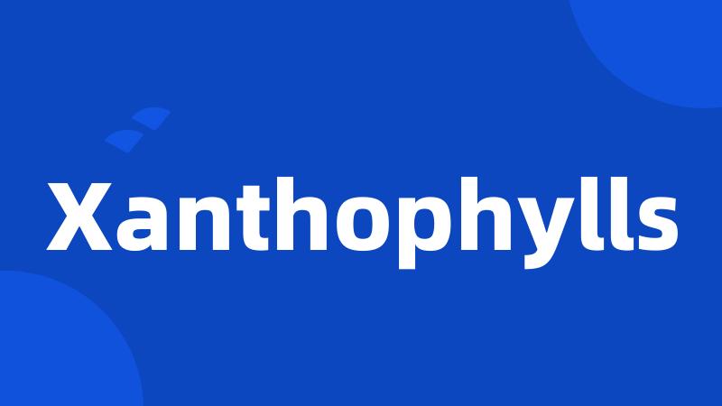 Xanthophylls