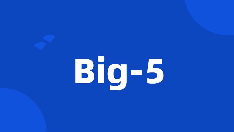 Big-5