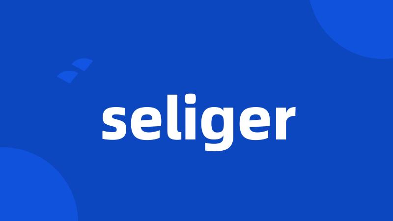 seliger