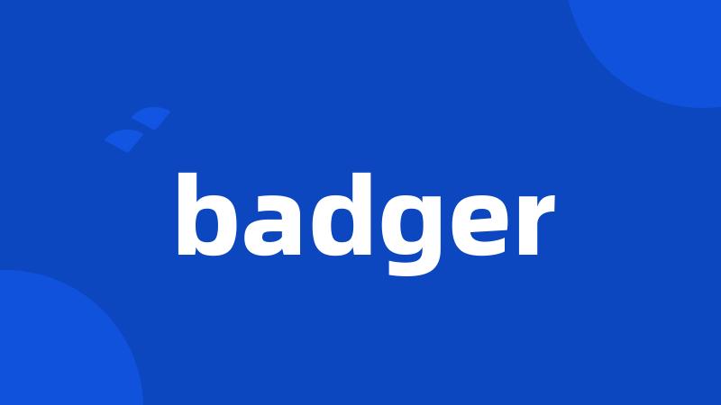 badger