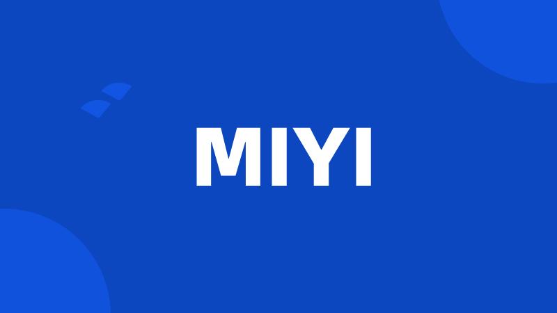 MIYI