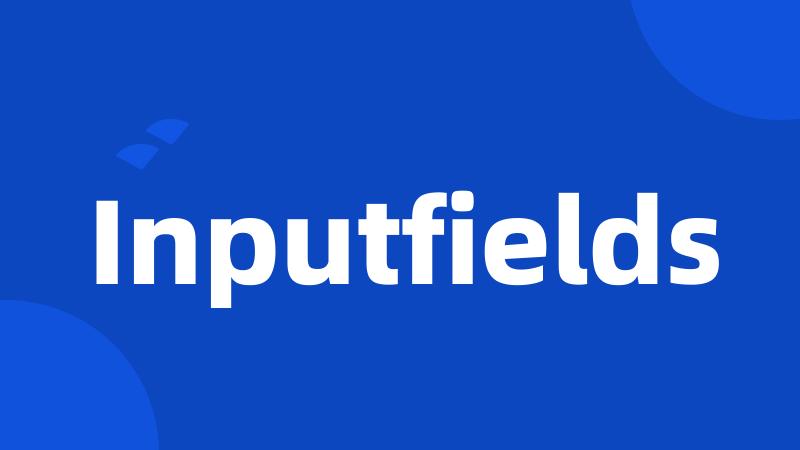 Inputfields